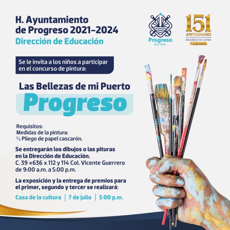 PROGRESO | EL H. AYUNTAMIENTO INVITA A LOS NIÑOS DE ENTRE 6 A 14 AÑOS, A PARTICIPAR EN EL CONCURSO DE PINTURA “LAS BELLEZAS DE MI PUERTO PROGRESO”.