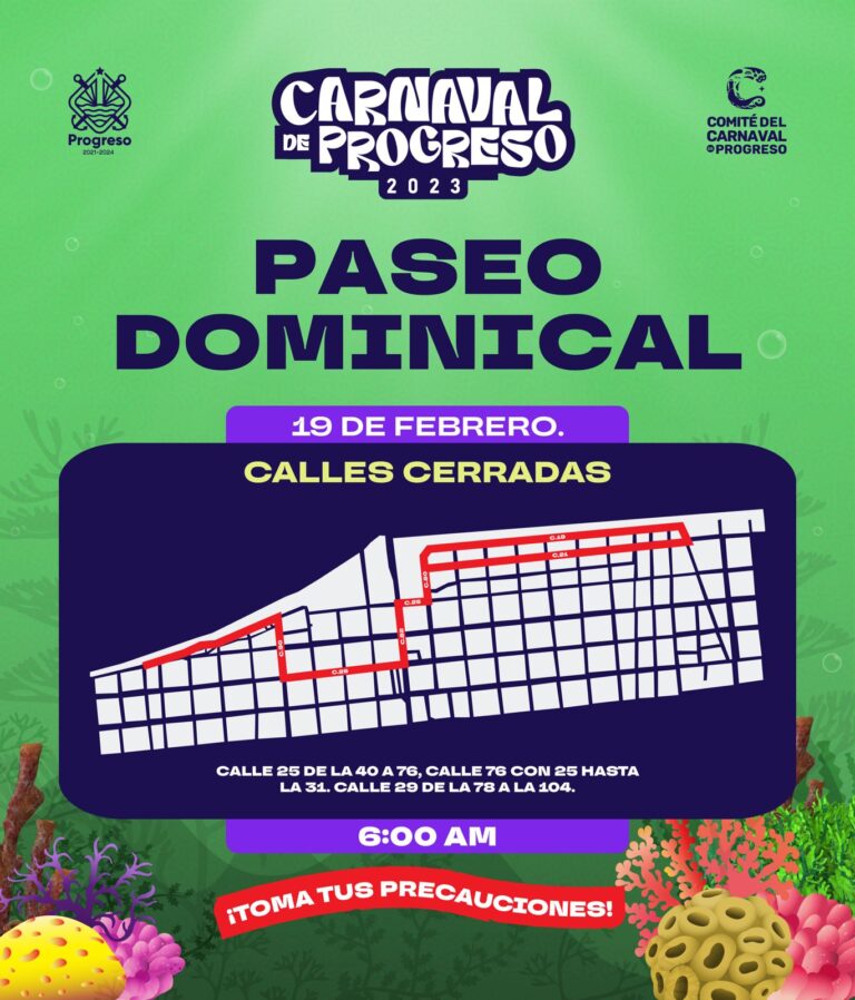 PROGRESO | Comité del Carnaval de Progreso 2023 invita a tomar precauciones ante cierre de calles de los próximos paseos carnavalescos