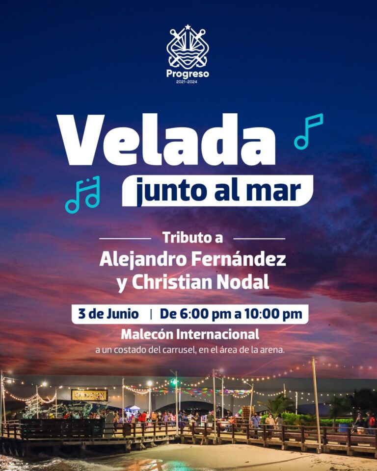 PROGRESO | El Ayuntamiento de Progreso invita a disfrutar en familia el evento “Velada Junto al Mar”