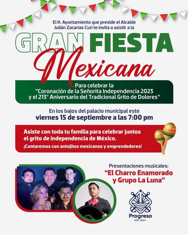 PROGRESO | El H. Ayuntamiento de Progreso invita a la ciudadanía en general a disfrutar los eventos programados para vivir con orgullo este mes patrio
