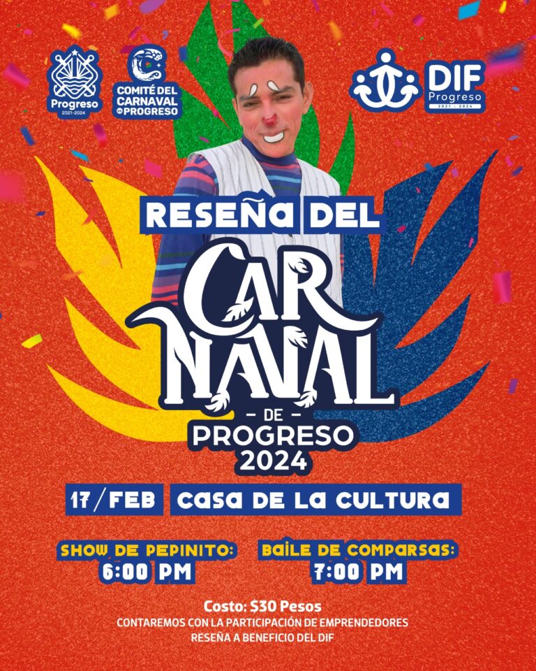 PROGRESO | EL COMITÉ DEL CARNAVAL DE PROGRESO 2024 INVITA A APOYAR AL DIF MUNICIPAL, ASISTIENDO A LA RESEÑA DEL CARNAVAL